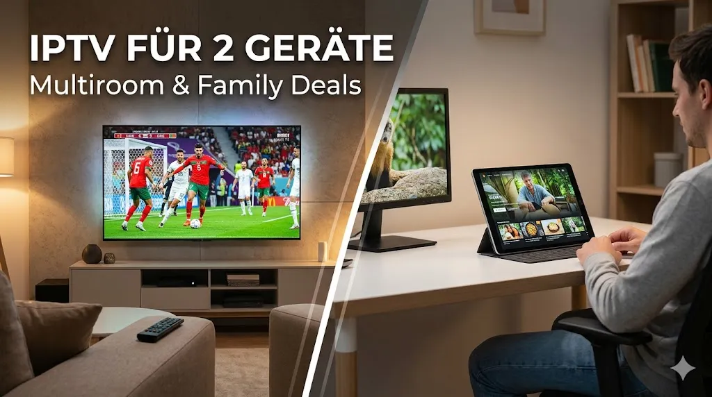 iptv abo für 2 geräte